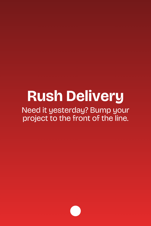 Rush Delivery